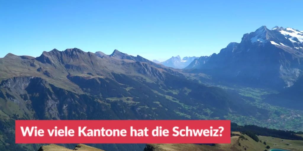 Wie Viele Kantone Hat Die Schweiz