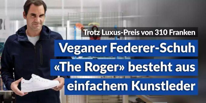 Trotz Luxus-Preis - Veganer Federer-Schuh besteht aus Kunstleder Trotz Luxus-Preis - Veganer Federer-Schuh besteht aus Kunstleder