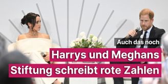 Auch das noch - Harrys und Meghans Stiftung schreibt rote Zahlen