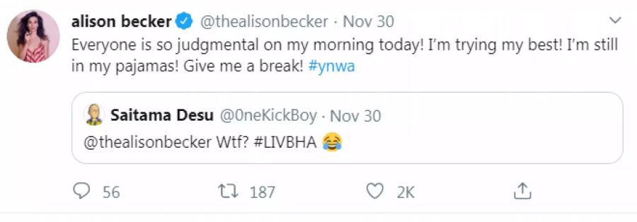 «Alison Becker, what the f*ck?» - «Alle sind so streng mit mir heute Morgen. Ich versuche mein Bestes. Ich hab immer noch mein Pyjama an. Lasst mich doch mal!»