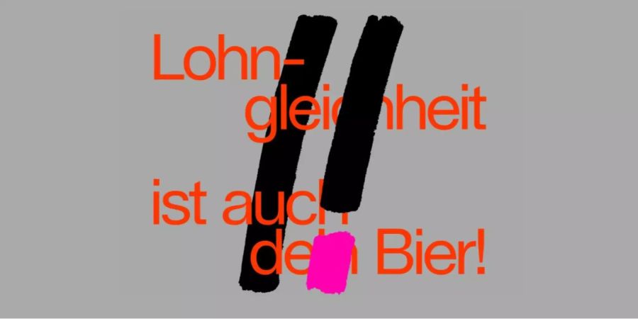 Mit dem neuen Slogan «Lohngleichheit ist auch dein Bier» wirbt die Gewerkschaft zusammen mit Frauenorganisationen für ihre neue Kampagne. Sie fordern Lohngleichheit. Punkt. Schluss!