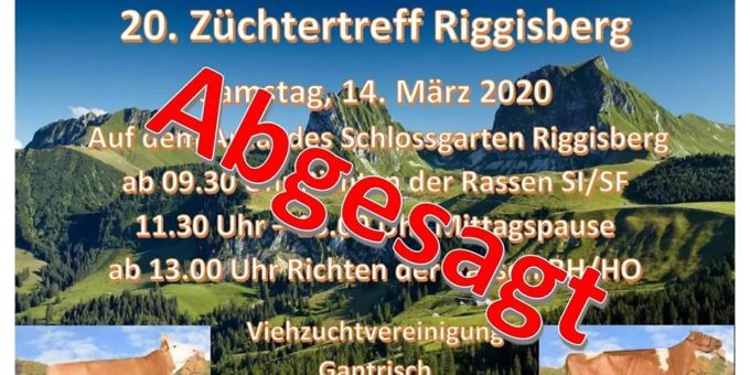 Wegen Coronavirus - Züchtertreff Riggisberg abgesagt