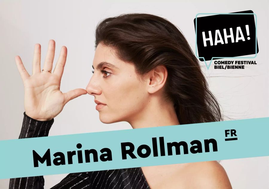 Marina Rollmann: Seit einigen Jahren tritt Marina Rollman, die Romande mit subtilem Humor, regelmässig in der Schweiz und in Frankreich auf, auch im TV und im Radio.