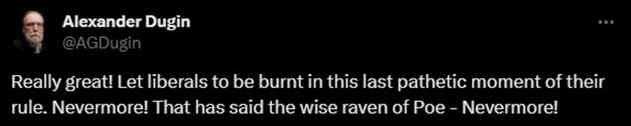 Alexander Dugin kritisiert die «Liberalen» in einem kryptischen X-Post ebenfalls.