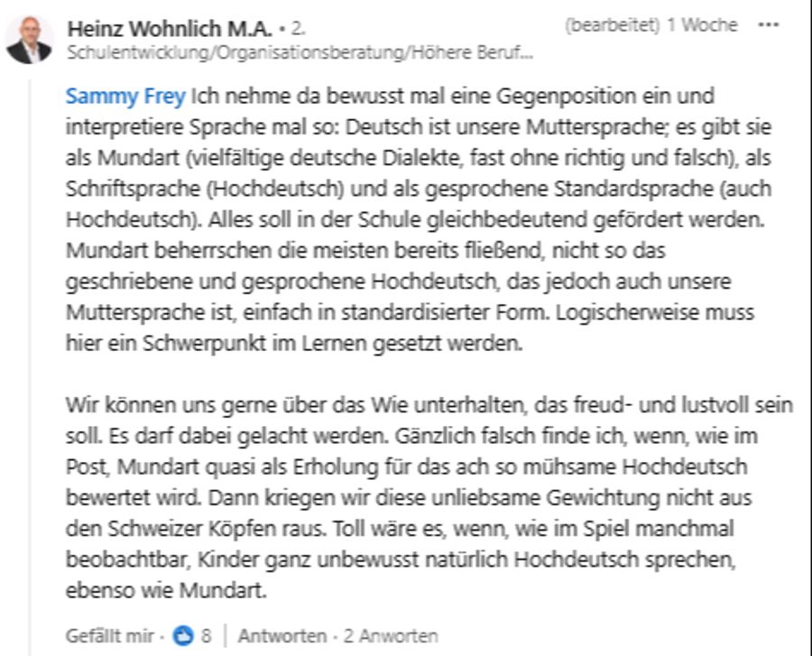 Heinz Wohnlich, stv. Direktor bei der Weiterbildungsanbieterin Agogis: «Gänzlich falsch finde ich, wenn, wie im Post, Mundart als Erholung für das ach so mühsame Hochdeutsch bewertet wird.»